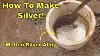 How To Make Silver